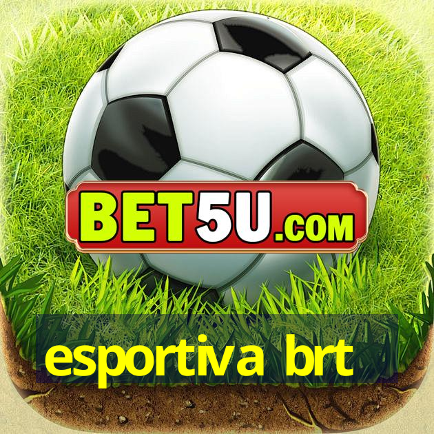 esportiva brt